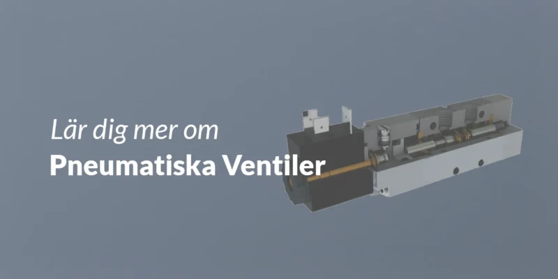 Pneumatiska ventiltyper – 3/2, 5/2 och 5/3 – som används för att styra luftflöde och cylinderrörelser i automationssystem